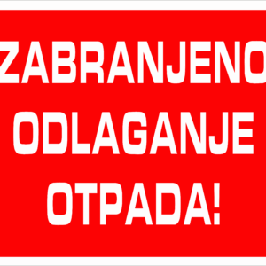 Alubond tabla - Zabranjeno odlaganje otpada - 40x30 cm
